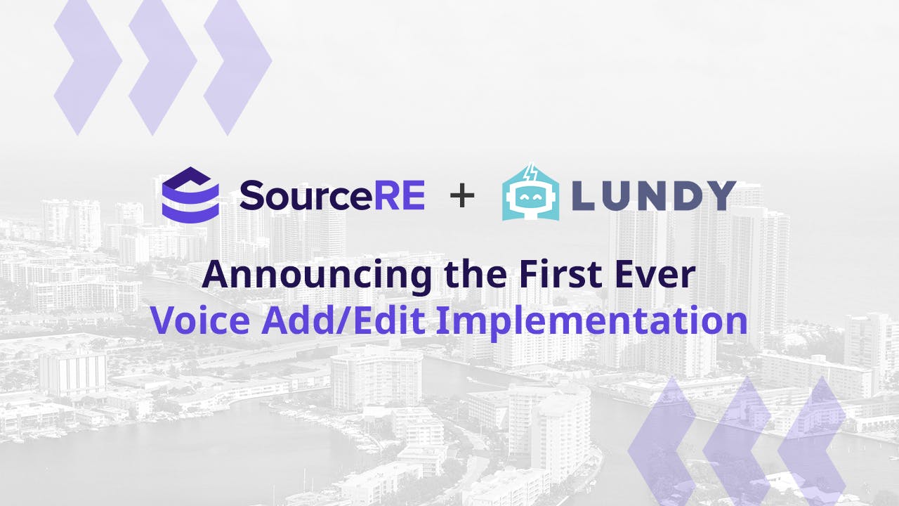 Lundy and SourceRE Announce First Ever Voice Add/Edit Implementation header image